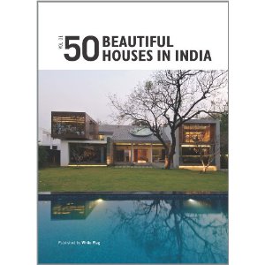 50 Beautiful Houses In India
